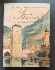 Trento illustrata: la città e