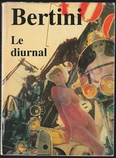 Gianni BERTINI. Le diurnal. Le