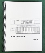 Roland Jupiter-50 Owner's Instruction Manual: 108 Pages & Protective Covers!