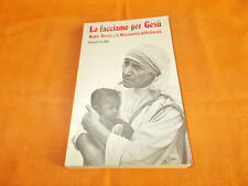 madre teresa e le missionarie della carità edward le joly 1979