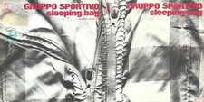 DISCO 45 GIRI                 GRUPPO SPORTIVO – SLEEPING BAG // I DON'T LOVE YOU