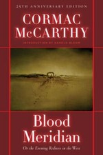 Blood Meridian: Or the Evening