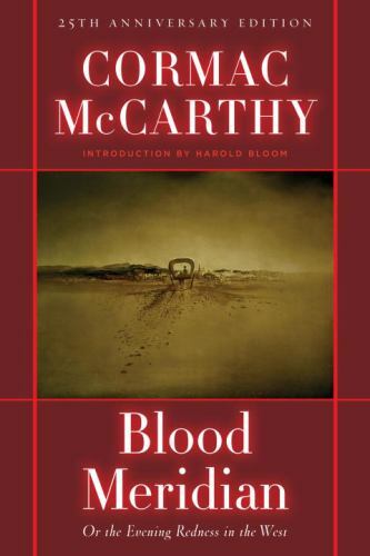 Blood meridian the evening - or,