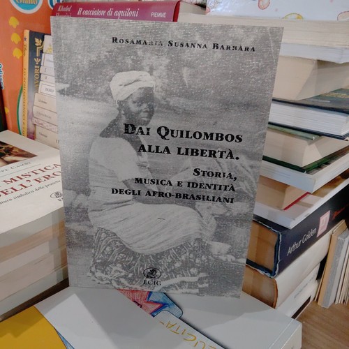 Dai quilombos alla - dai, liberta'