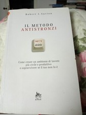 IL METODO ANTISTRONZI. ROBERT SUTTON. ELLIOT.