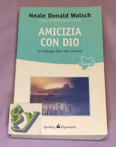 Amicizia con dio neale donald - con,