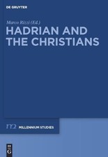 Marco Rizzi Hadrian and the Christians (Copertina rigida)