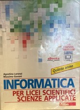 Informatica Licei Scientifici - 5anno - Atlas - 9788826818450 - Lorenzi Govoni