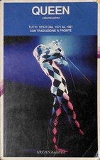 Queen. Tutti i testi dal1971