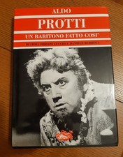 Aldo Protti Un Baritono fatto