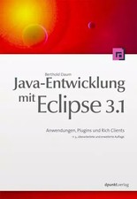 Java-Entwicklung mit Eclipse 3.1: Anwendungen, Plugins und Rich Clients, Berthol