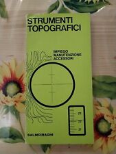 Strumenti Topografici - Impiego Manutenzione Accessori - Salmoiraghi 
