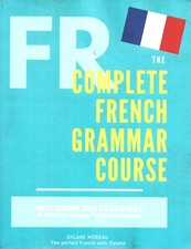 The Complete French Grammar