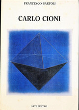 Bartoli;Francesco. - Carlo Cioni. 