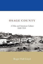 Osage County: A Tribe and