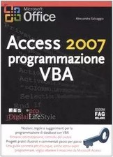 Access 2007 programmazione VBA, Alessandra Salvaggio