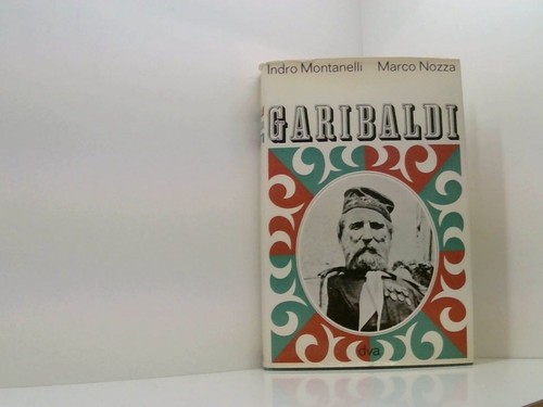 Garibaldi montanelli indro - garibaldi,