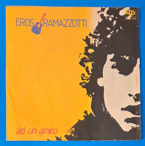 Eros ramazzotti ad un - 7",