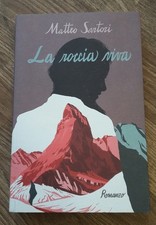 La roccia viva Matteo Sartori