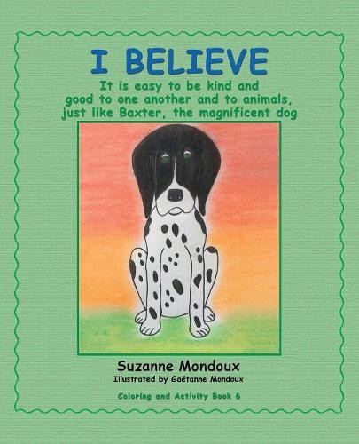 Suzanne mondoux believe - believe:, it
