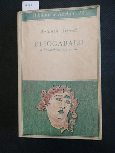 Antonin artaud eliogabalo o - antonin,