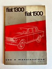 MC568 MANUALE ORIGINALE USO E MANUTENZIONE FIAT 1300 E FIAT 1500 - 8^ ED.