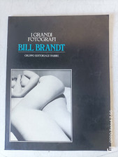 BILL BRANDT - I GRANDI FOTOGRAFI - G.E.FABBRI 1982
