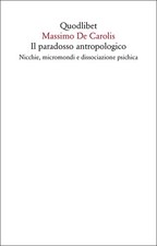 Il paradosso antropologico