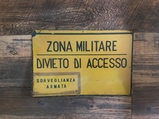 Metal sign military zone