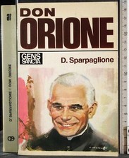 DON ORIONE. SPARPAGLIONE. EDIZIONI PAOLINE.