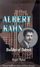 Albert Kahn: Builder of