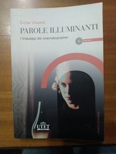 Parole illuminanti. I