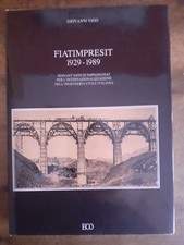 GIOVANNI VIGO - FIATIMPRESIT 1929-1989 - FIAT - INGEGNERIA CIVILE -