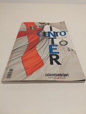 Libro Inter "Cento di questi Anni" Gazzetta dello Sport