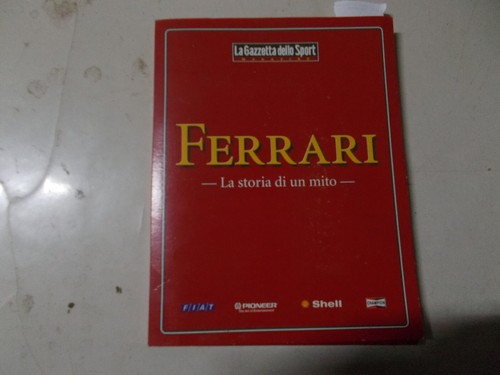 Ferrari storia mito - la, un