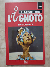 I LIBRI DE L'IGNOTO 24 BIOINFORMATICA - ED: HOBBY WORK - ANNO: 1993  (LS)