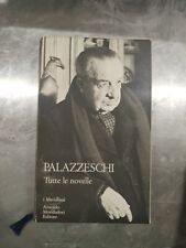 Aldo Palazzeschi - Tutte le novelle  - Meridiani Mondadori 1987