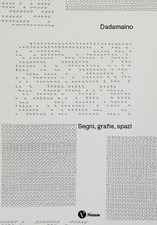 Dadamaino. Segni, grafie