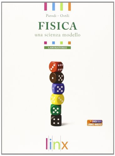 Fisica una scienza modello - una,