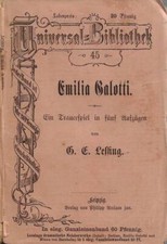 Emilia Galotti. Ein Trauerspiel in Funf Aufzugen. G. E. Lessing. S.D.. .