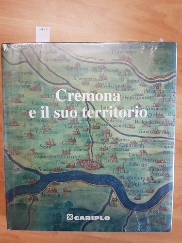 Cremona suo territorio - il,