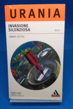 Urania 1513 - SARAH ZETTEL - INVASIONE SILENZIOSA