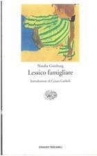 LESSICO FAMIGLIARE- Ginzburg
