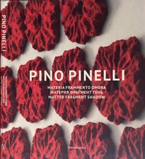 Pino Pinelli. Materia