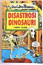 DISASTROSI DINOSAURI UNA