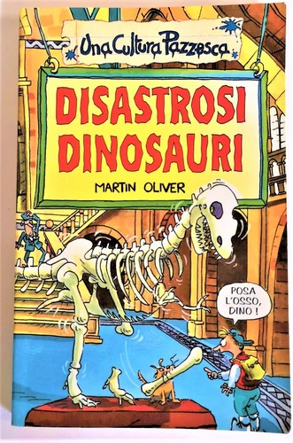 Disastrosi dinosauri una - disastrosi,
