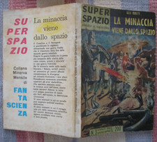 SUPER SPAZIO 3 1962 LA MINACCIA VIENE DALLO LEO BRETT FANTASCIENZA MINERVA EDIZ.