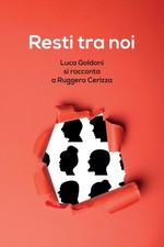 Cerizza - Resti tra noi  Luca