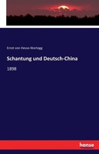 Hesse-Wartegg - Schantung und