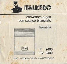Manuale Italkero Fiamella Uso installazione e manutenzione.